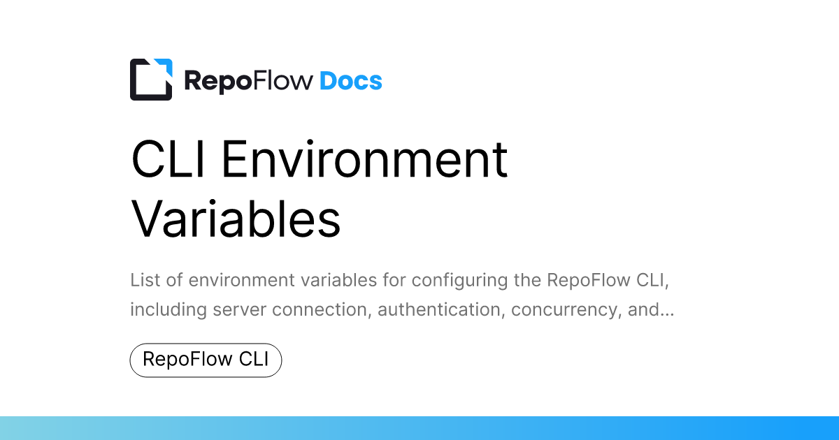 CLI Environment Variables | RepoFlow Documentation